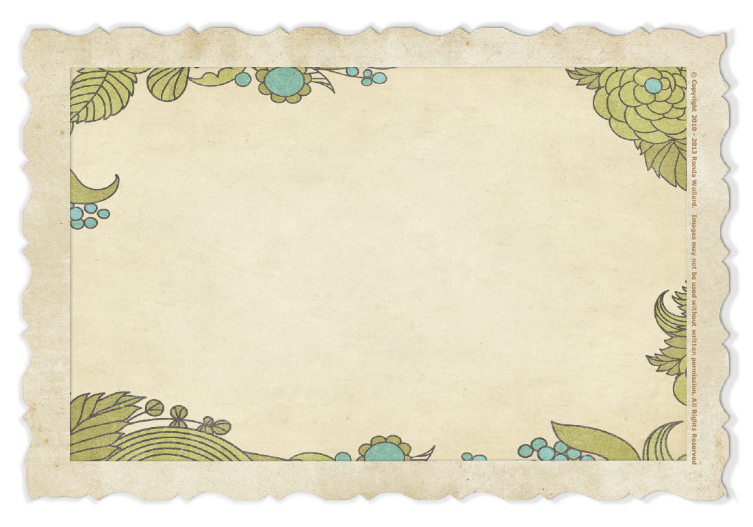 © Copyright 2010 - 2013 Ronda Wollard.   Images may not be used without written permission. All Rights Reserved